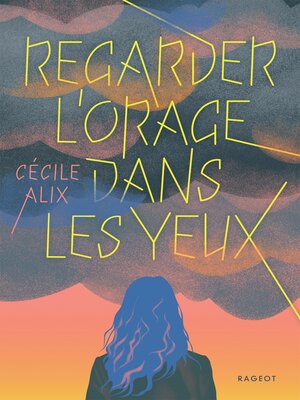 cover image of Regarder l'orage dans les yeux